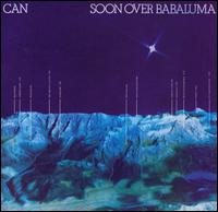 Обложка Can — Soon Over Babaluma