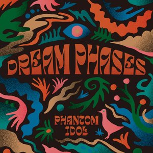 Обложка Dream Phases — Phantom Idol