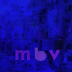 Обложка My Bloody Valentine — m b v