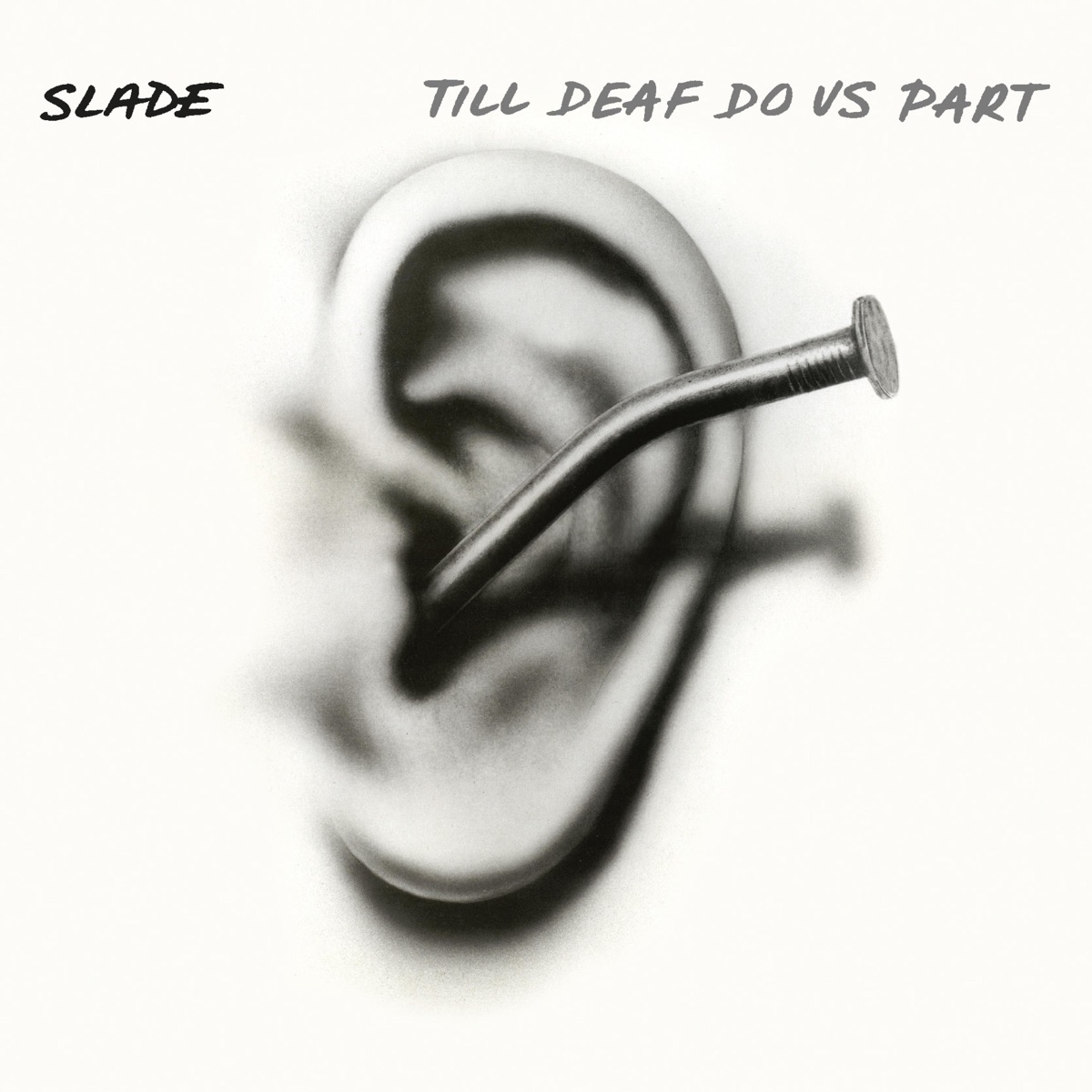 Обложка Slade — Till Deaf Do Us Part