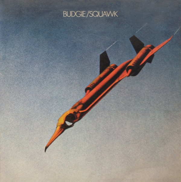 Обложка Budgie — Squawk