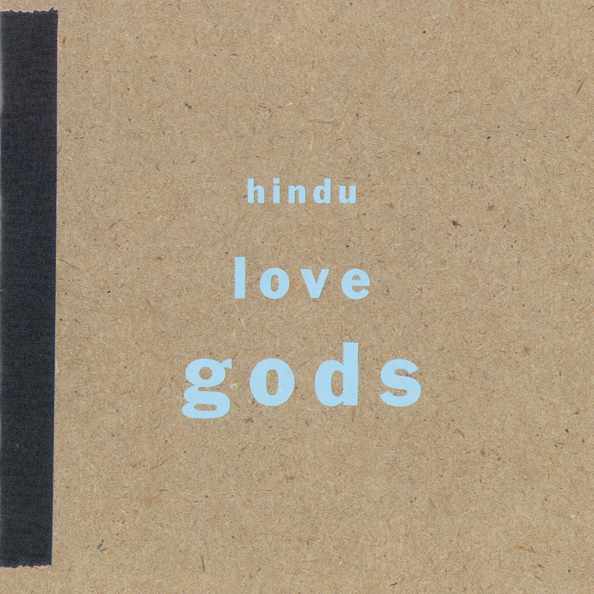 Обложка Hindu Love Gods — Hindu Love Gods