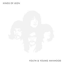 Обложка Kings of Leon — Youth & Young Manhood