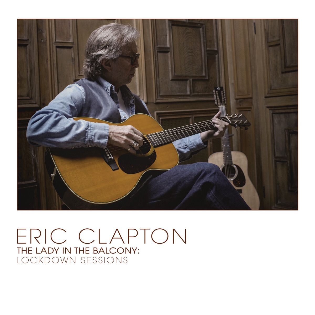 Обложка Eric Clapton — LADY IN THE BALCONY: LOCKDOWN SESSIONS