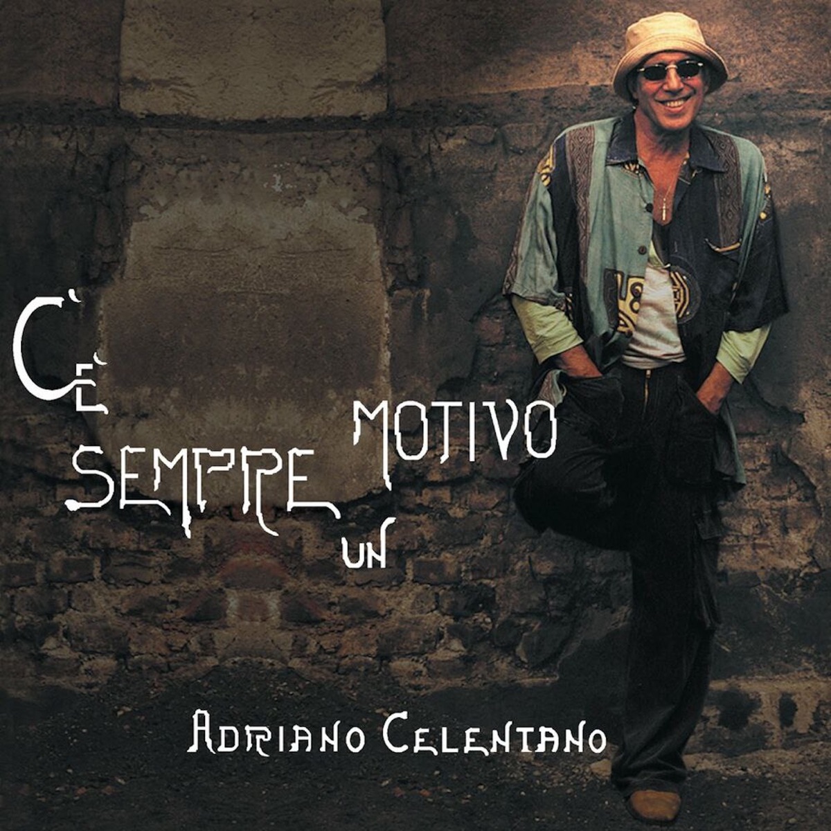 Обложка Adriano Celentano — C'E' Sempre Un Motivo
