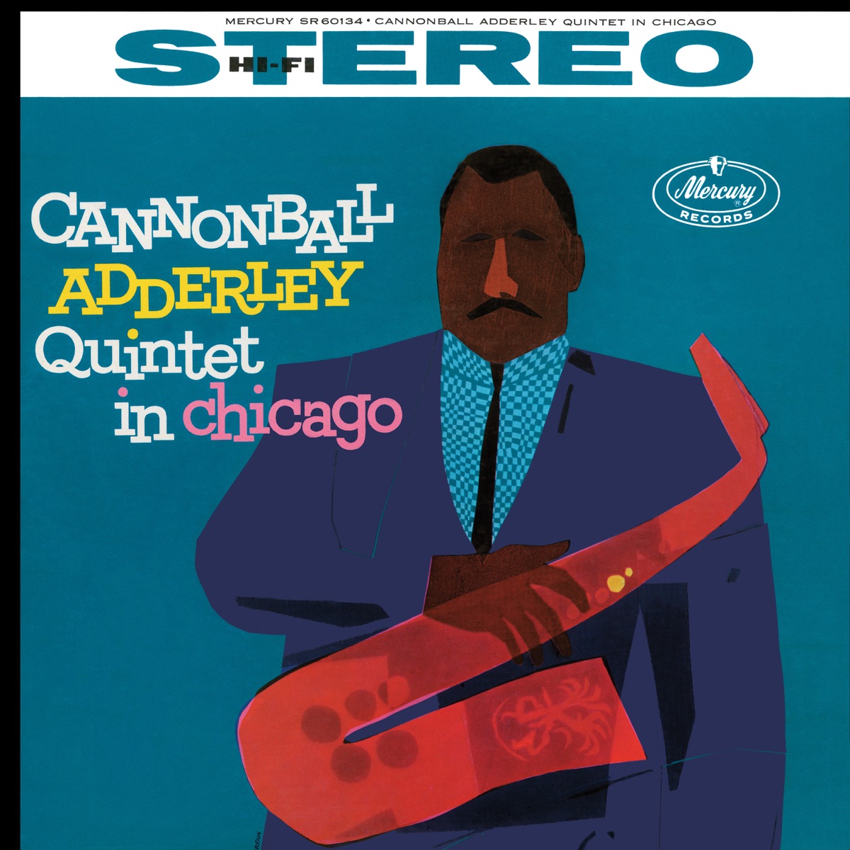 Обложка Cannonball Adderley — Cannonball Adderley Quintet In Chicago