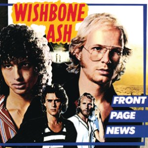 Обложка Wishbone Ash — Front Page News