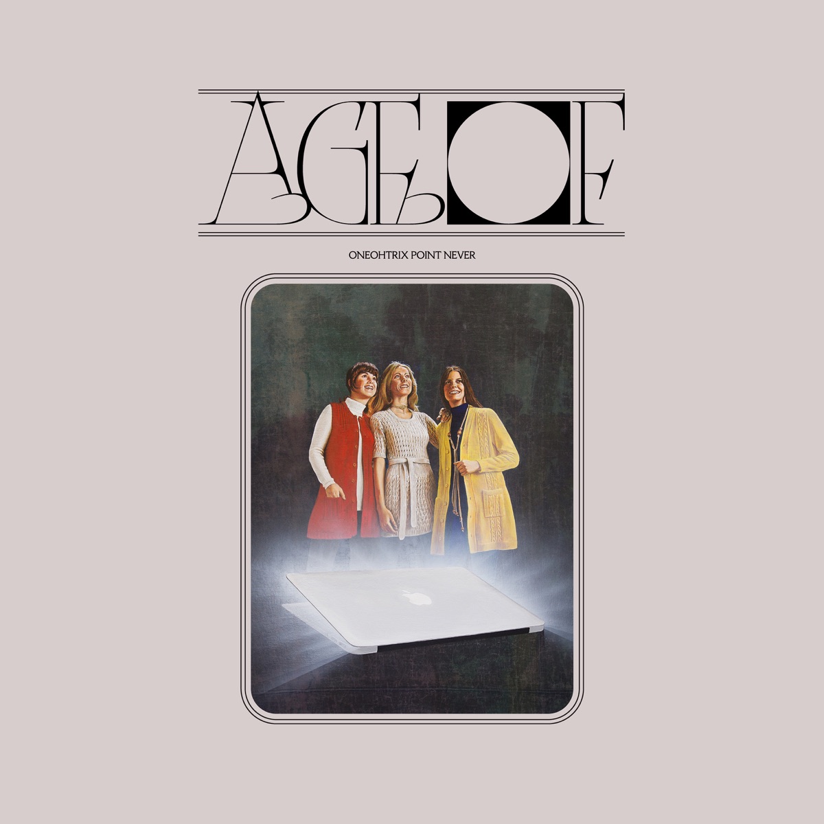 Обложка Oneohtrix Point Never — Age Of
