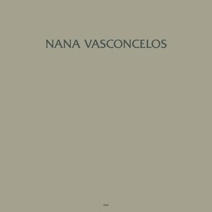 Обложка Naná Vasconcelos — Saudades