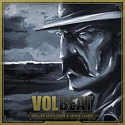 Обложка Volbeat — Outlaw Gentlemen & Shady Ladies