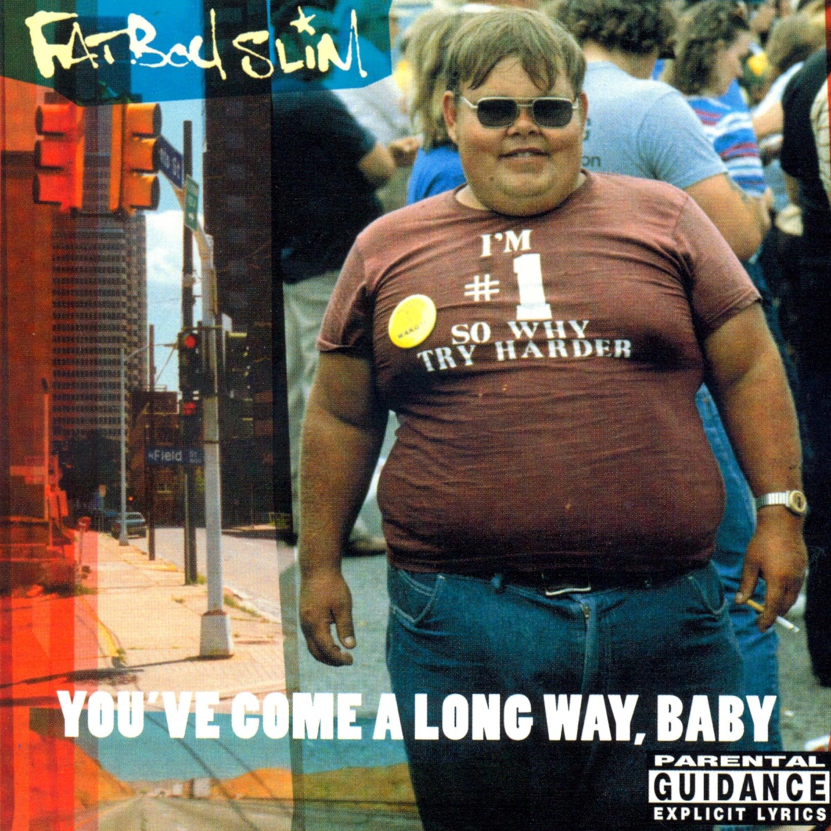 Обложка Fatboy Slim — You've Come a Long Way, Baby