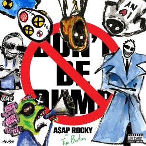 Обложка ASAP Rocky — Don't Be Dumb