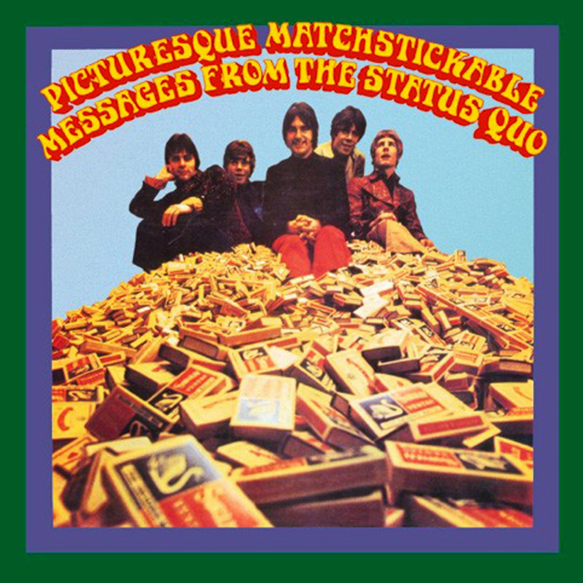 Обложка Status Quo — Picturesque Matchstickable Messages From the Status Quo