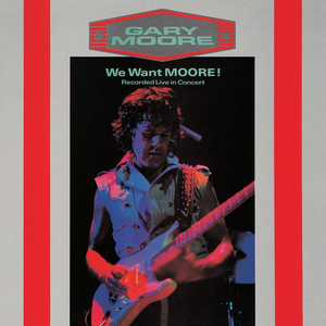 Обложка Gary Moore — We Want Moore!