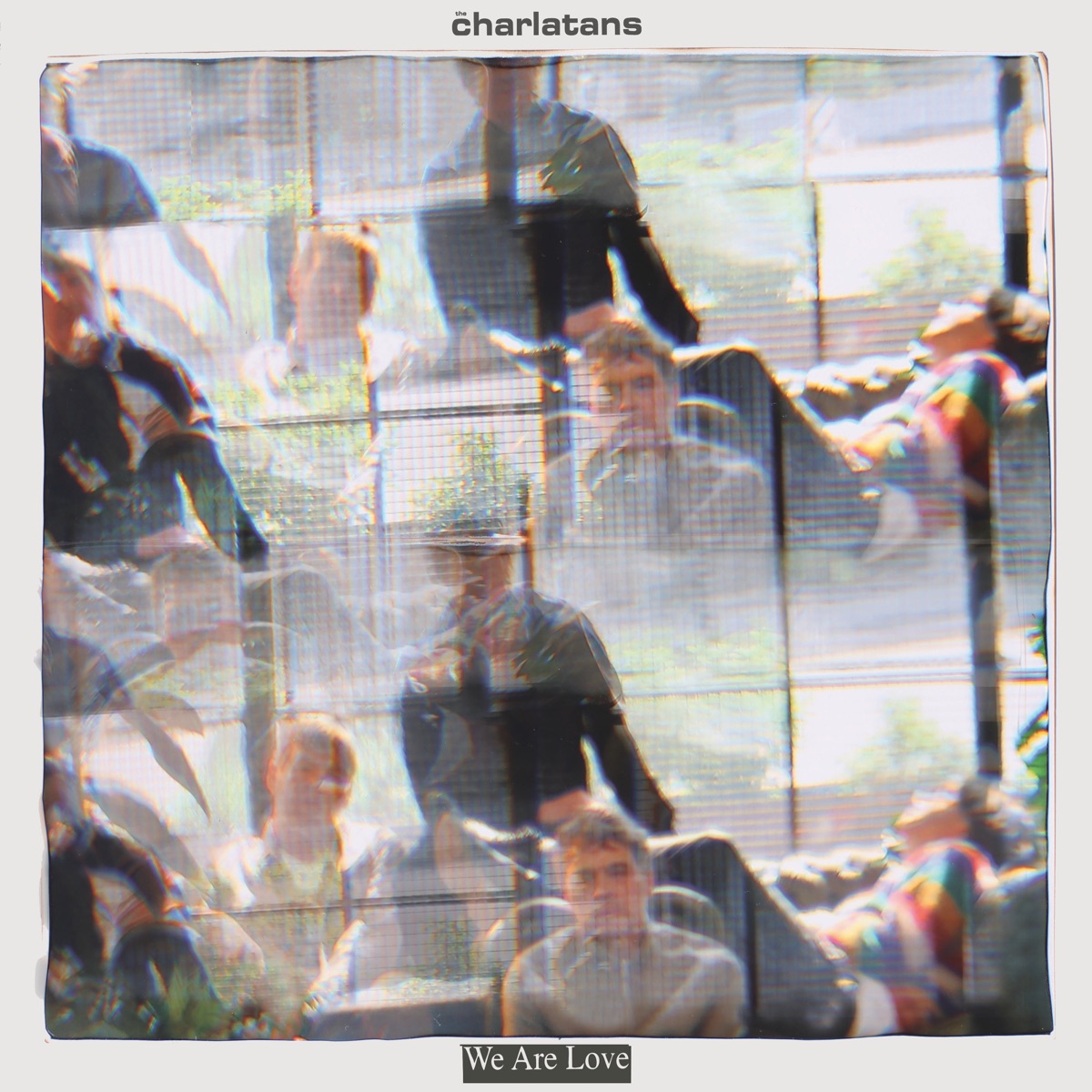 Обложка The Charlatans — We Are Love
