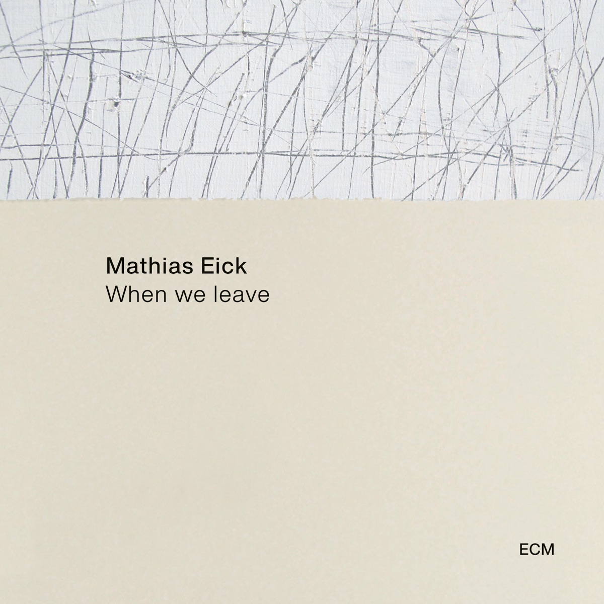 Обложка Mathias Eick — WHEN WE LEAVE