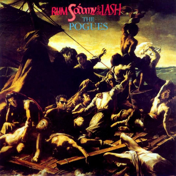 Обложка The Pogues — Rum Sodomy & The Lash