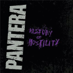Обложка Pantera — History Of Hostility