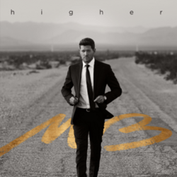 Обложка Michael Bublé — Higher