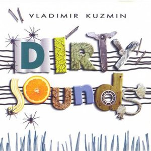 Обложка Кузьмин Владимир — Dirty Sounds