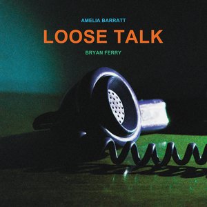 Обложка Bryan Ferry — Loose Talk