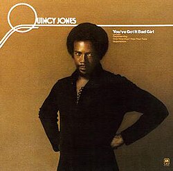 Обложка Quincy Jones — You've Got It Bad Girl