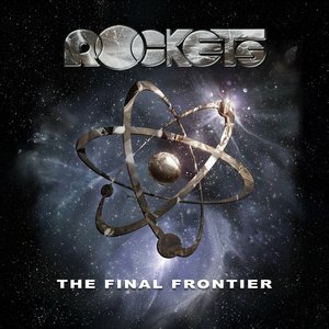 Обложка Rockets — The Final Frontier
