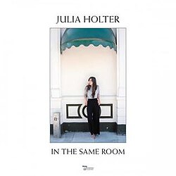 Обложка Julia Holter — In The Same Room