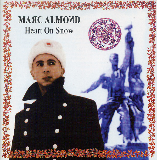 Обложка Marc Almond — Heart On Snow