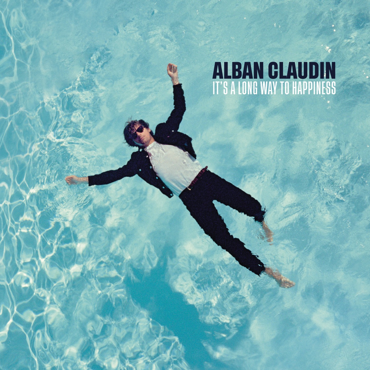 Обложка Alban Claudin — It's A Long Way To Happiness