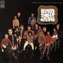 Обложка Blood, Sweat & Tears — Child Is Father To The Man