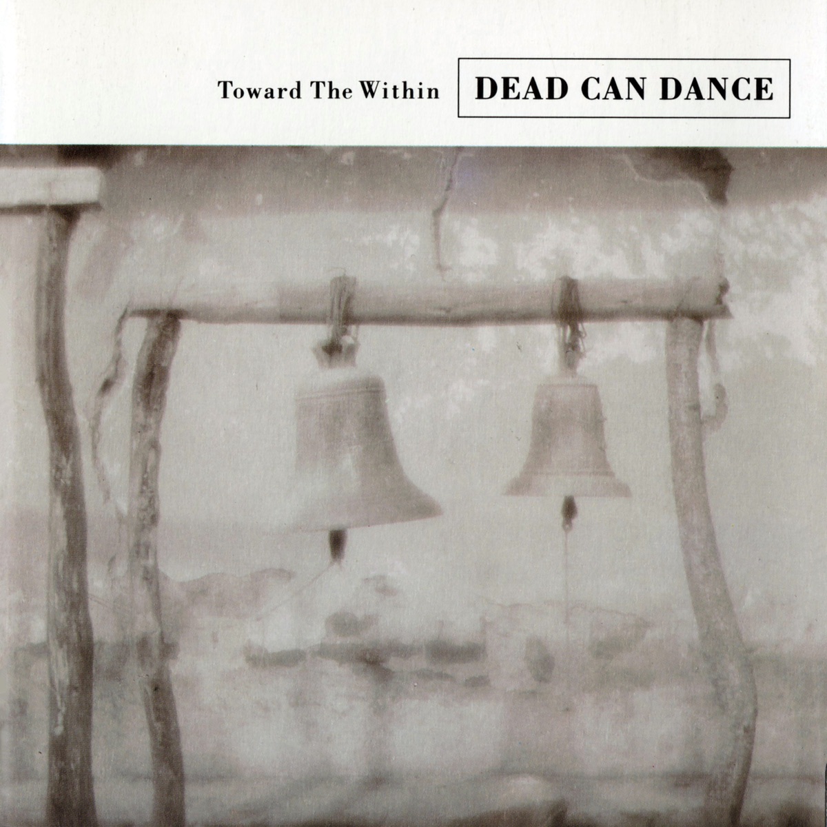 Обложка Dead Can Dance — Toward The Within