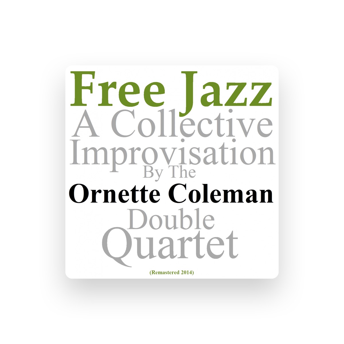 Ornette Coleman Double Quartet