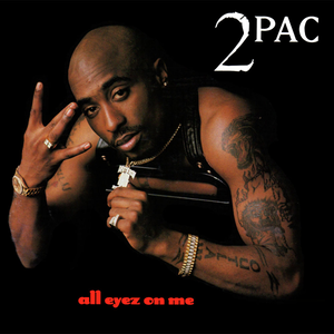 Обложка 2Pac — All Eyez On Me