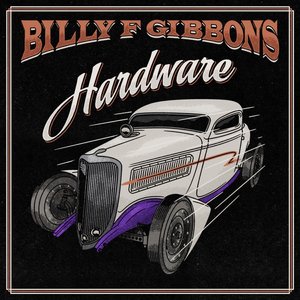 Обложка Billy F Gibbons — Hardware