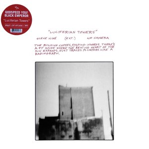 Обложка Godspeed You! Black Emperor — Luciferian Towers