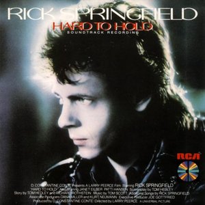 Обложка Rick Springfield — Hard To Hold - Soundtrack Recording