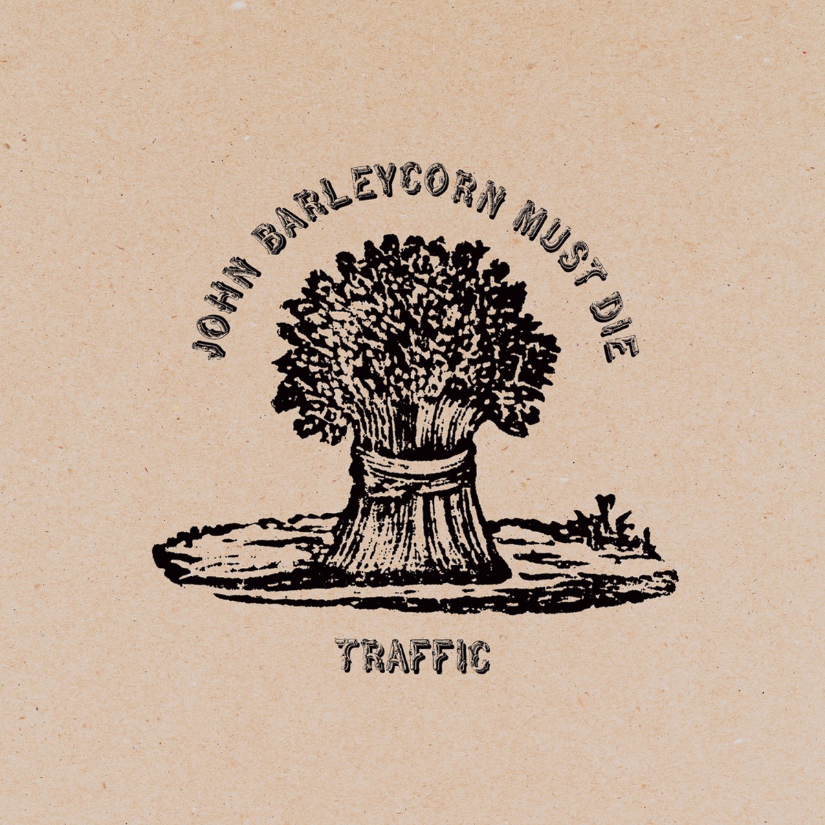 Обложка Traffic — John Barleycorn Must Die