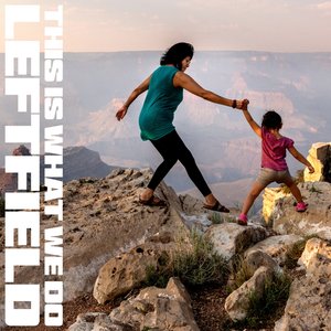 Обложка Leftfield — THIS IS WHAT WE DO