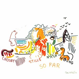 Обложка Crosby, Stills, Nash & Young — So Far