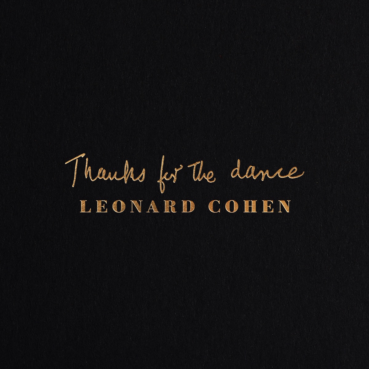 Обложка Leonard Cohen — Thanks For The Dance