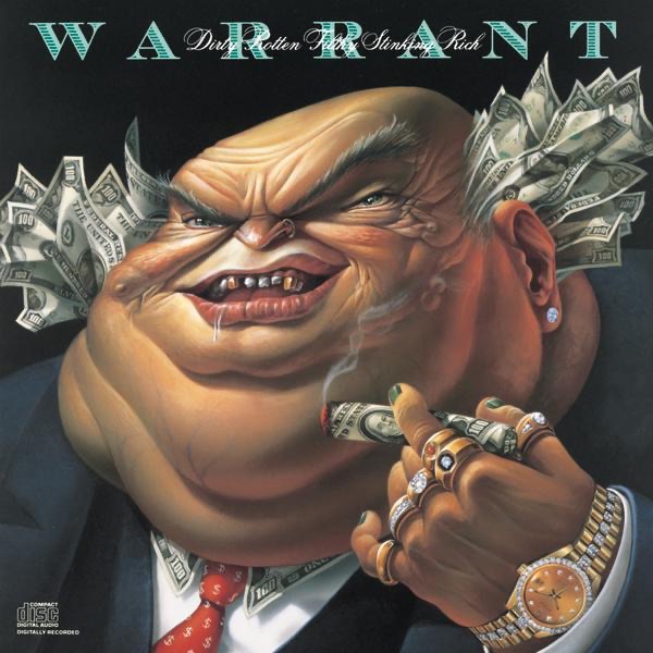 Обложка Warrant — Dirty Rotten Filthy Stinking Rich