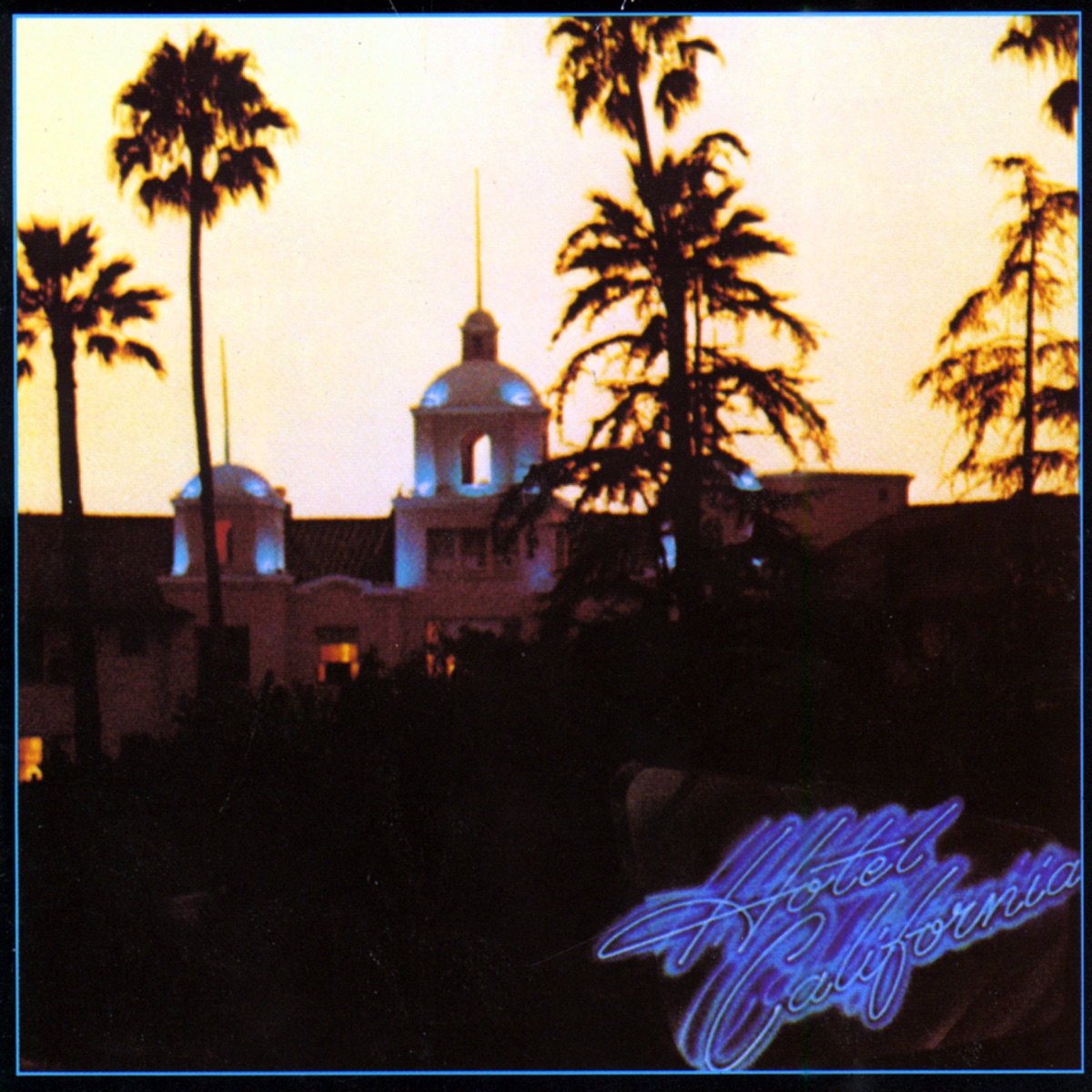 Обложка Eagles — Hotel California