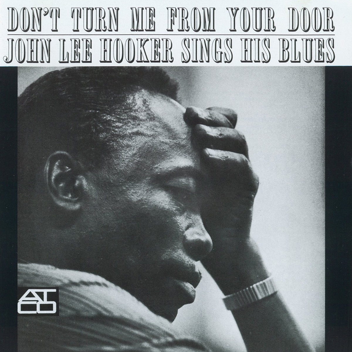 Обложка John Lee Hooker — Don't Turn Me From Your Door