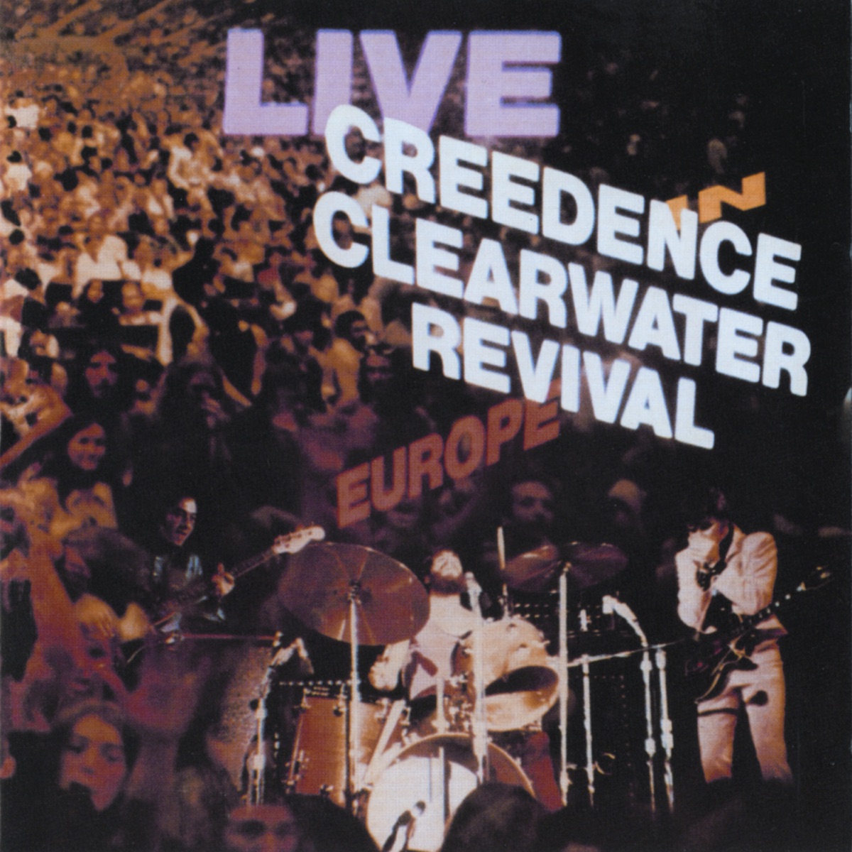 Обложка Creedence Clearwater Revival — Live In Europe
