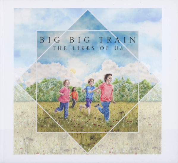 Обложка Big Big Train — The Likes Of Us