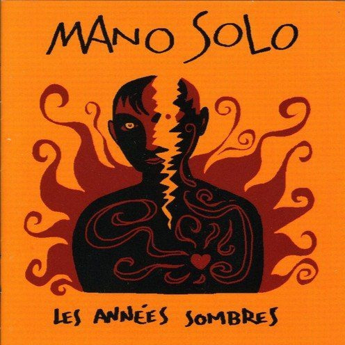 Обложка Mano Solo — Les Annees Sombres