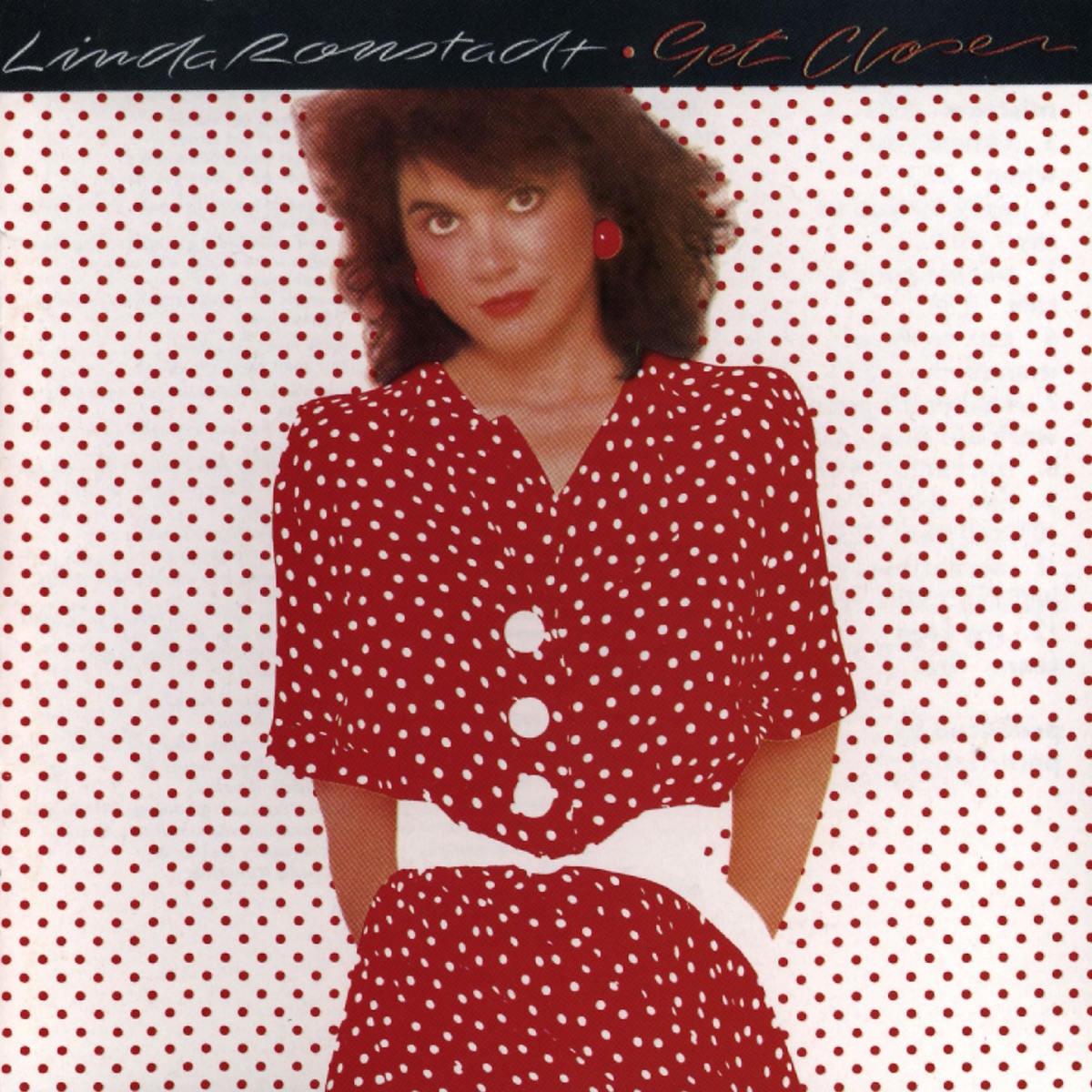 Обложка Linda Ronstadt — Get Closer
