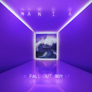 Обложка Fall Out Boy — Mania