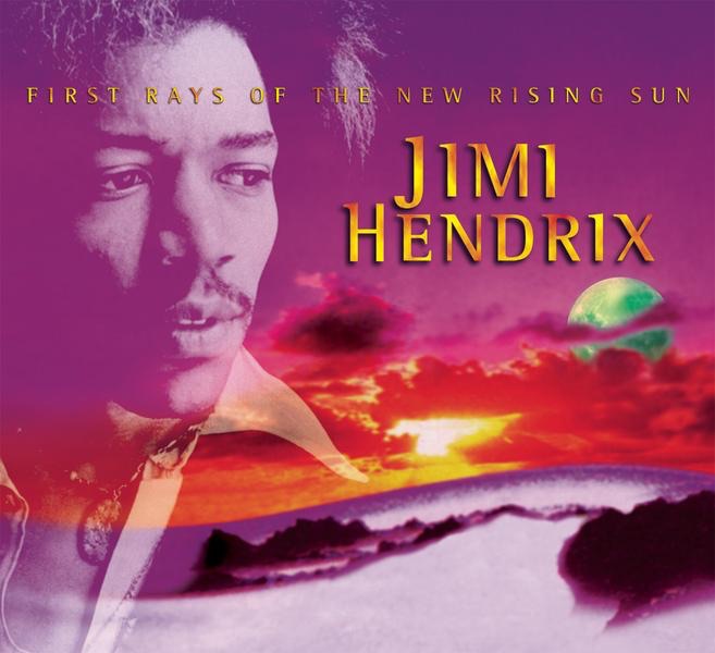 Обложка Jimi Hendrix — First Rays Of The New Rising Sun